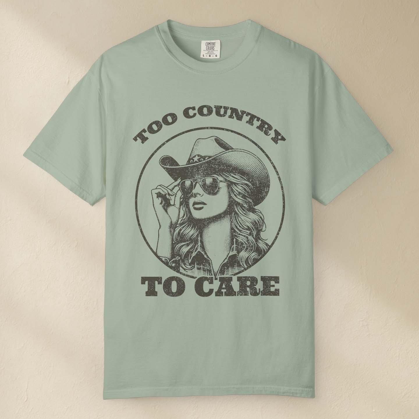 Too Country to Care T-Shirt by DILLO Outfitters
